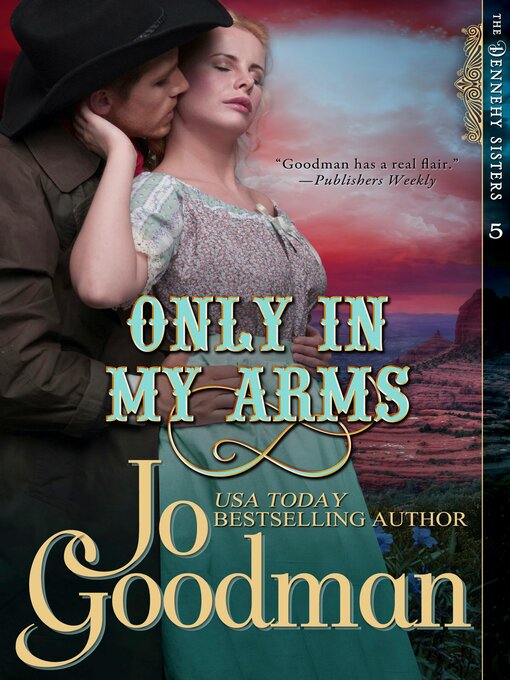 Title details for Only in My Arms by Jo Goodman - Available